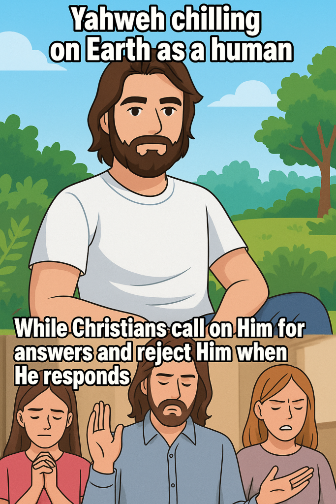 Christians rejecting incarnated Yahweh meme