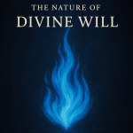 The Mystery of God’s Essence: Divine Will as the Nature of God